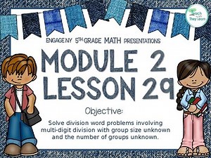 Engage NY  Math PowerPoint Presentation 5th Grade Module 2 Lesson 29