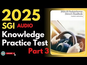 Saskatchewan Knowledge Practice Test Part 3 | Audio | Canadian Driver Knowledge Test
