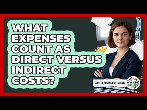 What Expenses Count As Direct Versus Indirect Costs?