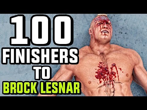 WWE 2K18 - 100 Finishers To Brock Lesnar!
