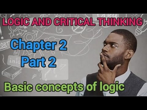 Logic and critical thinking Chapter 2 part 2