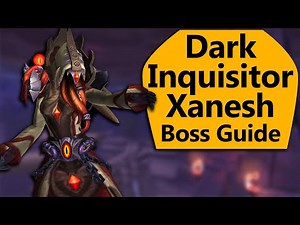 Dark Inquisitor Xanesh Raid Guide - Normal/Heroic Xanesh Ny'alotha Boss Guide