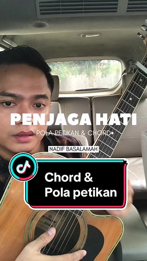 Tutorial Chord dan Petikan Lagu Penjaga Hati