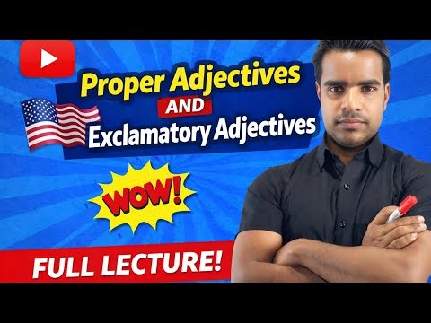 Emphasizing adjectives and proper adjectives