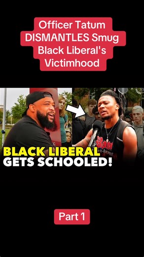 Officer Tatum DISMANTLES Smug Black Liberal's Victimhood #theofficertatum #news #breakingnews #tiktoknews #tatumshow