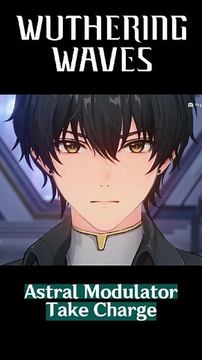 Wuthering Waves: Astral Modulator Gameplay Highlights