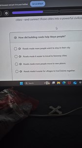 How did building roads help Maya people?A. Roads made more pe... | Filo