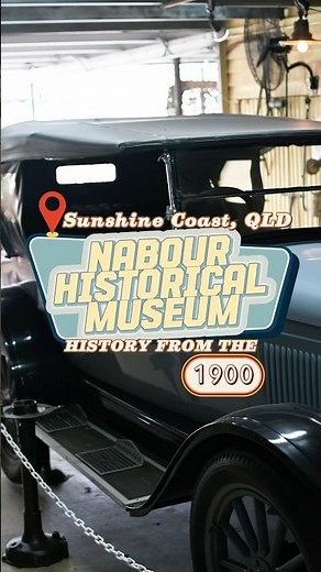 SUNSHINE COAST | Nambour Historical Museum