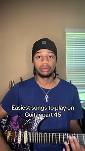 Easiest Songs to Play on Guitar — Part 45