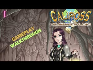 Caliross, The Shapeshifter's Legacy Gameplay Walkthrough Part 1 - Intro (PC Game)