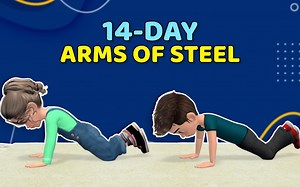 14天钢铁臂力挑战：儿童上半身锻炼（14-DAY ARMS OF STEEL CHALLENGE: UPPER BODY WORKOUT FOR KIDS）