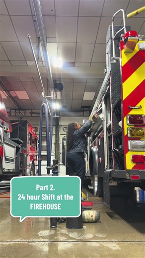 24 Hour Shift at the Firehouse: Part 2