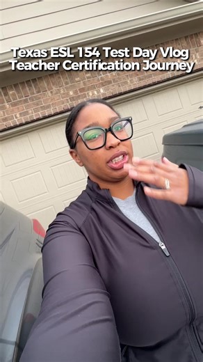 Just trying to keep my job fr 😭📚 Texas ESL 154 test day. Come with me! #teachercertification #texasteacher #creatorsearchinsights