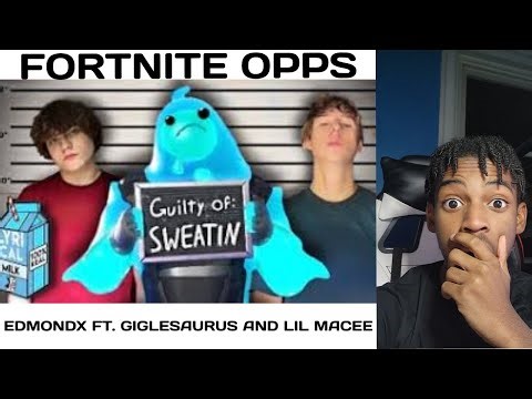 Edmondx FORTNITE OPPS ft. Gigglesaurus and Lil Macee