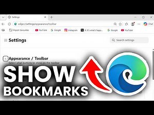 How To Show Bookmark Bar In Microsoft Edge - Step By Step