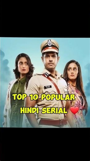 Top 10 Popular Hindi Serial ❤️ || #hindi #serial #shortsfeed #shorts #foryou