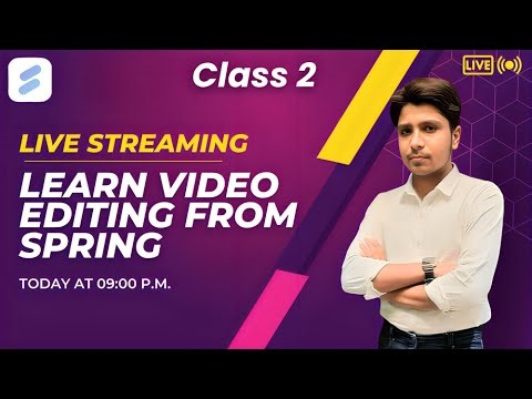 Learn Video editing from mobile class 2 🔥 Spring Editing App 😀
