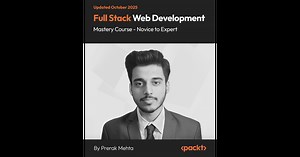 Full Stack Web Development Mastery Course - Novice to Expert
