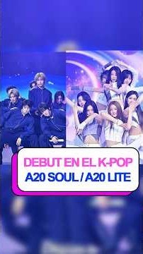Debutan A20 soul y Lite ¿será que cambian la industria o será un poco de lo mismo? #kpop #leesooman