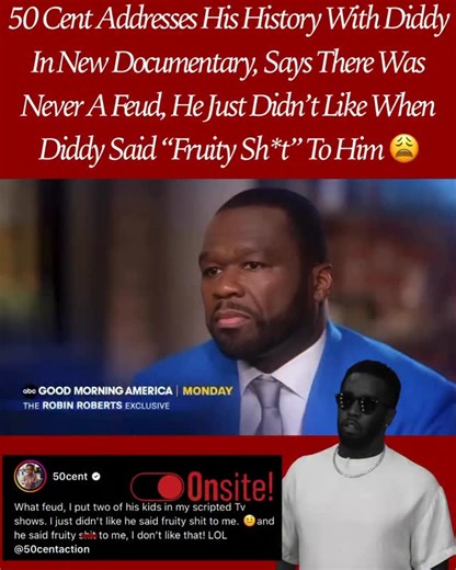 149K views · 12 shares | #50Cent says he actually put two of #Diddy’s kids in his scripted TV shows, but what shifted everything was a moment when Diddy allegedly said that “fruity sh*t” to him that made him uncomfortable. We never know when 50 is being serious 若  @GoodMorningAmerica | Itsonsitetv | Facebook
