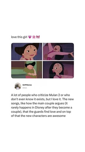 Mulan 2 Deserved More Love 💖🌸🎀