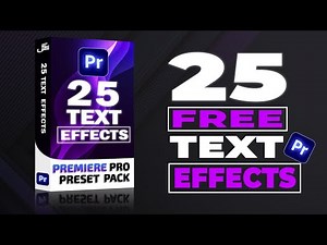 25   FREE TEXT EFFECTS PRESET PACK | PREMIERE PRO