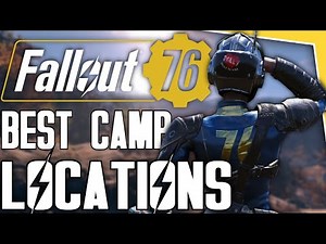 Fallout 76 - Top 5 Camp Locations With A View