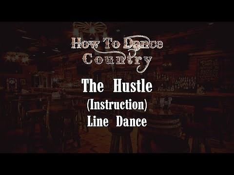 The Hustle Line Dance (Instruction)