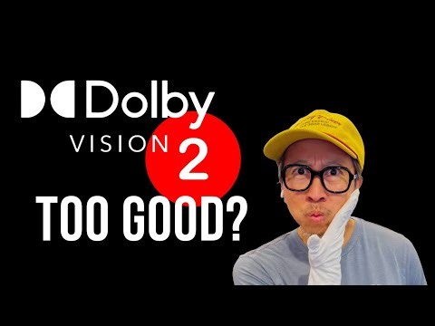 Dolby Vision 2: Dealbreaker or TV Breaker?