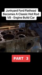 1.2K views · 24 reactions | Junkyard Ford Flathead Becomes A Classic Hot Rod V8 - Engine Build Car #car #enginebuild #foryou #engine | Enginebuildcar1 | Facebook