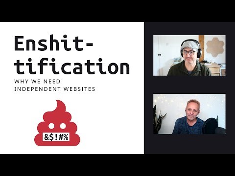 Ep 27. Enshittification: Why We Need Independent Websites.