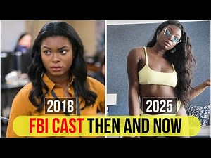 FBI Cast 2025 | Then vs Now | Real Names & Ages