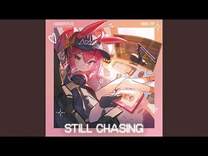 Still Chasing (feat. Kasane Teto)