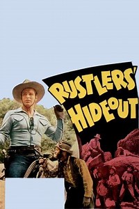 Rustlers' Hideout (1945) - Movie