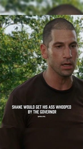 why shane would lose to the governor