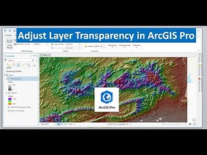 ArcGIS Pro: Adjust Layer Transparency in ArcGIS Pro