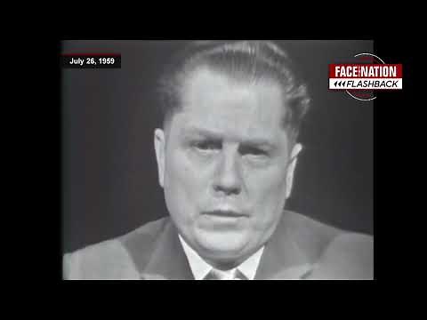 From the Archives: Jimmy Hoffa on "Face the Nation" 1959
