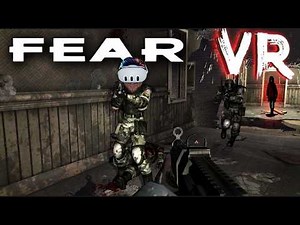 F.E.A.R. VR MOD 2026 REVIEW
