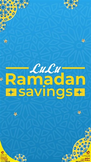 Celebrate Ramadan with Exclusive Savings at LuLu Qatar