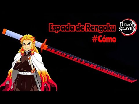 Diy: Cómo hacer la espada Demon Slayer de Rengoku. espada de papel facil