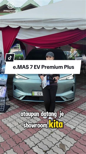 Proton e.MAS 7 EV Premium Plus — Bigger Battery, Longer Range