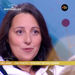 538K views · 2.3K reactions | Mélanie nous parle de la naissance de Jules (4 mois) qui est né des ovocytes de sa femme et qu'elle a porté. | La maison des maternelles | Facebook