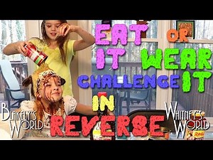 REVERSE Eat It or Wear It Challenge | Whitney and Blakely