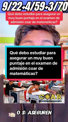 Estudia Matemáticas para el Examen de Admisión COAR