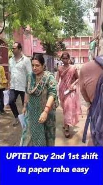 UPTET Day 2nd 1st shift ka paper raha easy