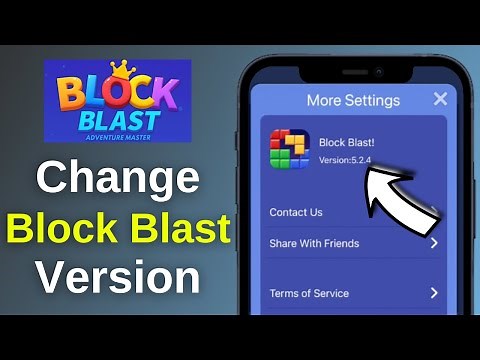 *NEW* How To Change Block Blast Version - Get Old Version of Block Blast - Get a Different Version