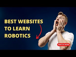 Best Websites To Learn Robotics