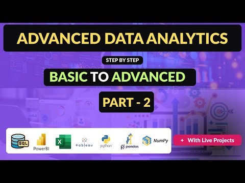 Advanced Data Analytics from Scratch Step by Step || Part-2