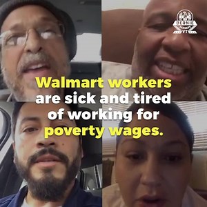168K views · 5.7K reactions | Walmart workers are sick and tired of working for starvation wages. I say to the Walton family of Walmart, do what's right and pay your workers a living wage. (with United Food and Commercial Workers International Union) | U.S. Senator Bernie Sanders | Facebook