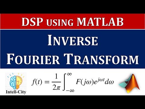 Inverse Fourier Transform of a Function in MATLAB | DSP using MATLAB